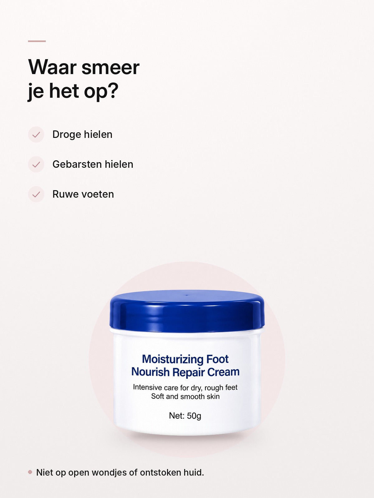Waar smeer je de voetcrème op